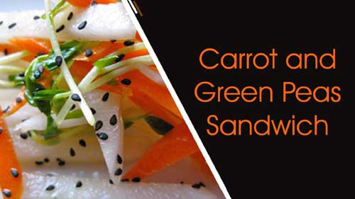 Carrot and Green Peas Sandwich 
